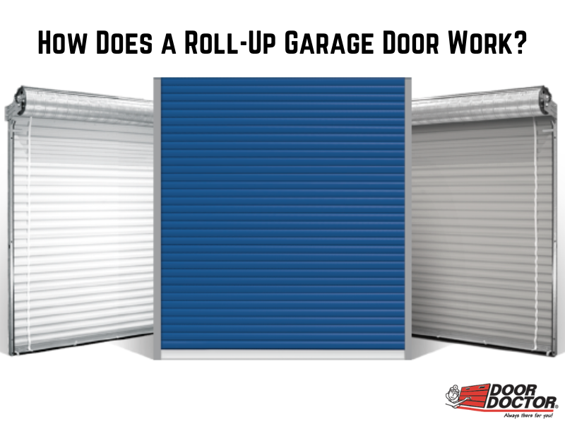 How Does a Roll-Up Garage Door Work? image How Does a Roll-Up Garage Door Work How Does a Roll-Up Garage Door Work?